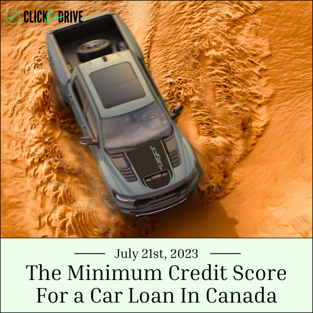 The Minimum Credit Score For a Car Loan In Canada