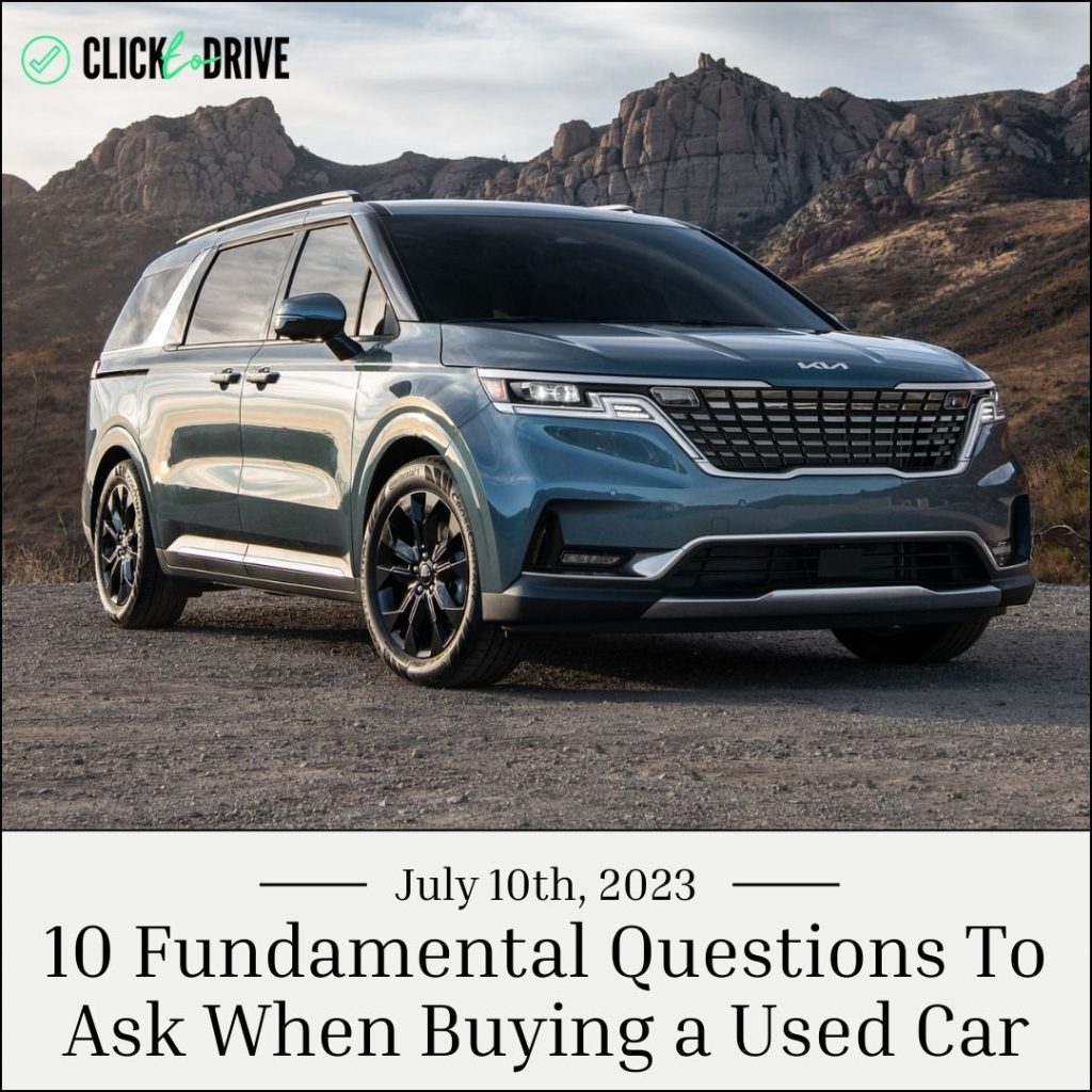 10 Fundamental Questions To Ask When Buying a Used Car