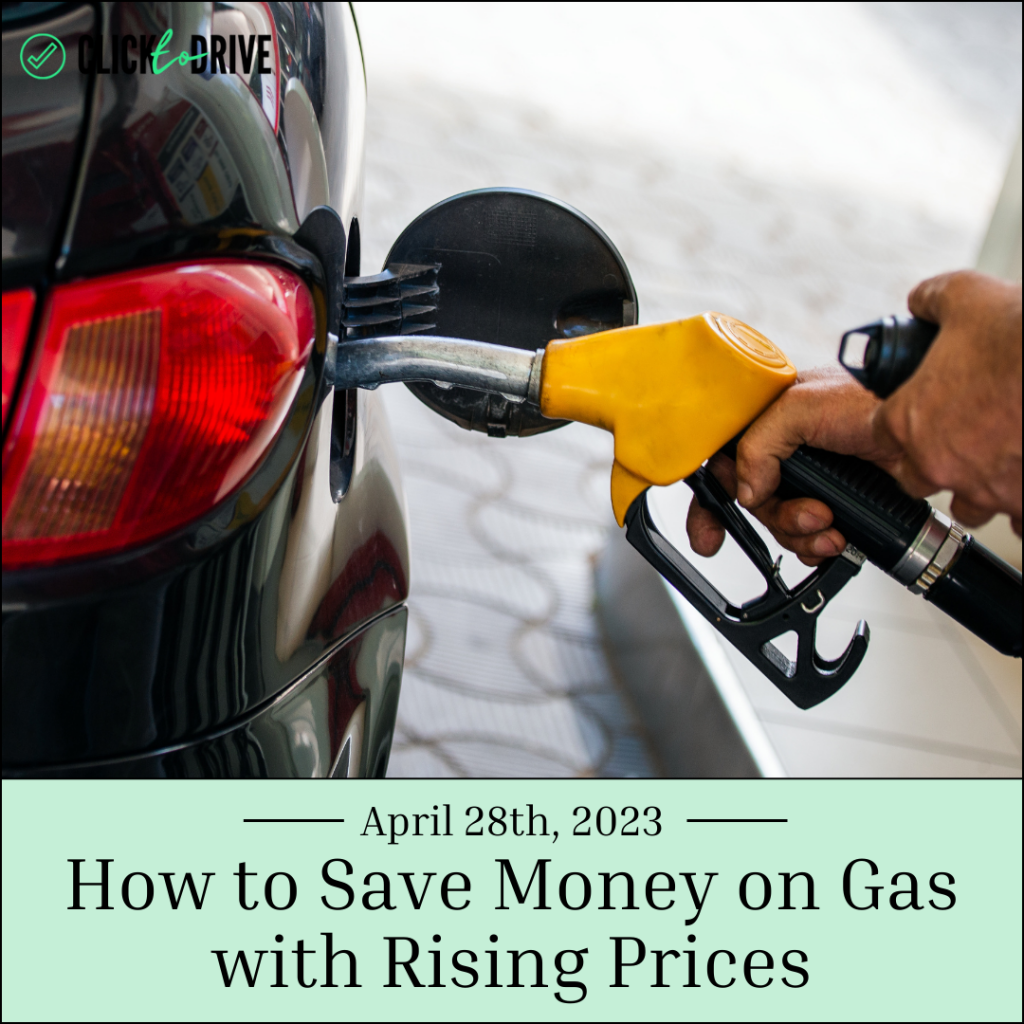 How to Save Money on Gas with Rising Prices