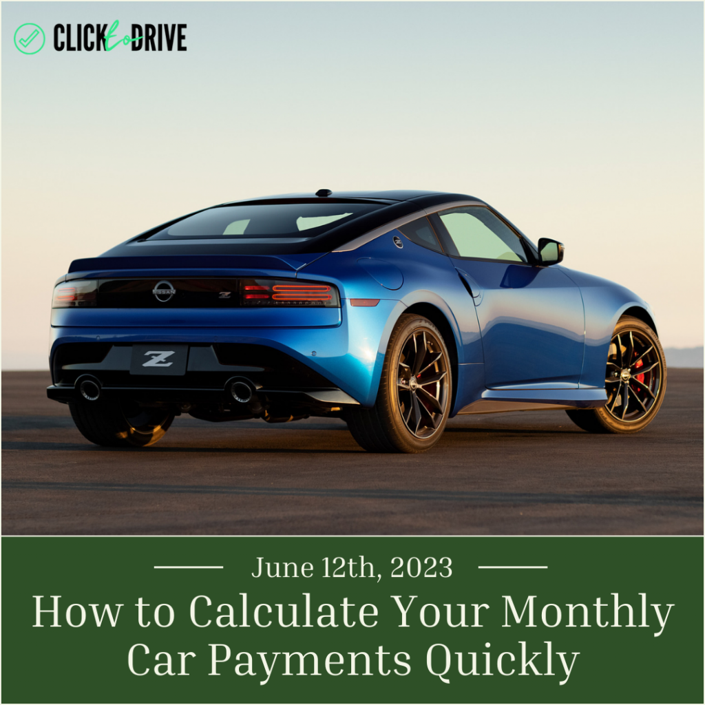 How To Calculate Your Monthly Car Payments Quickly