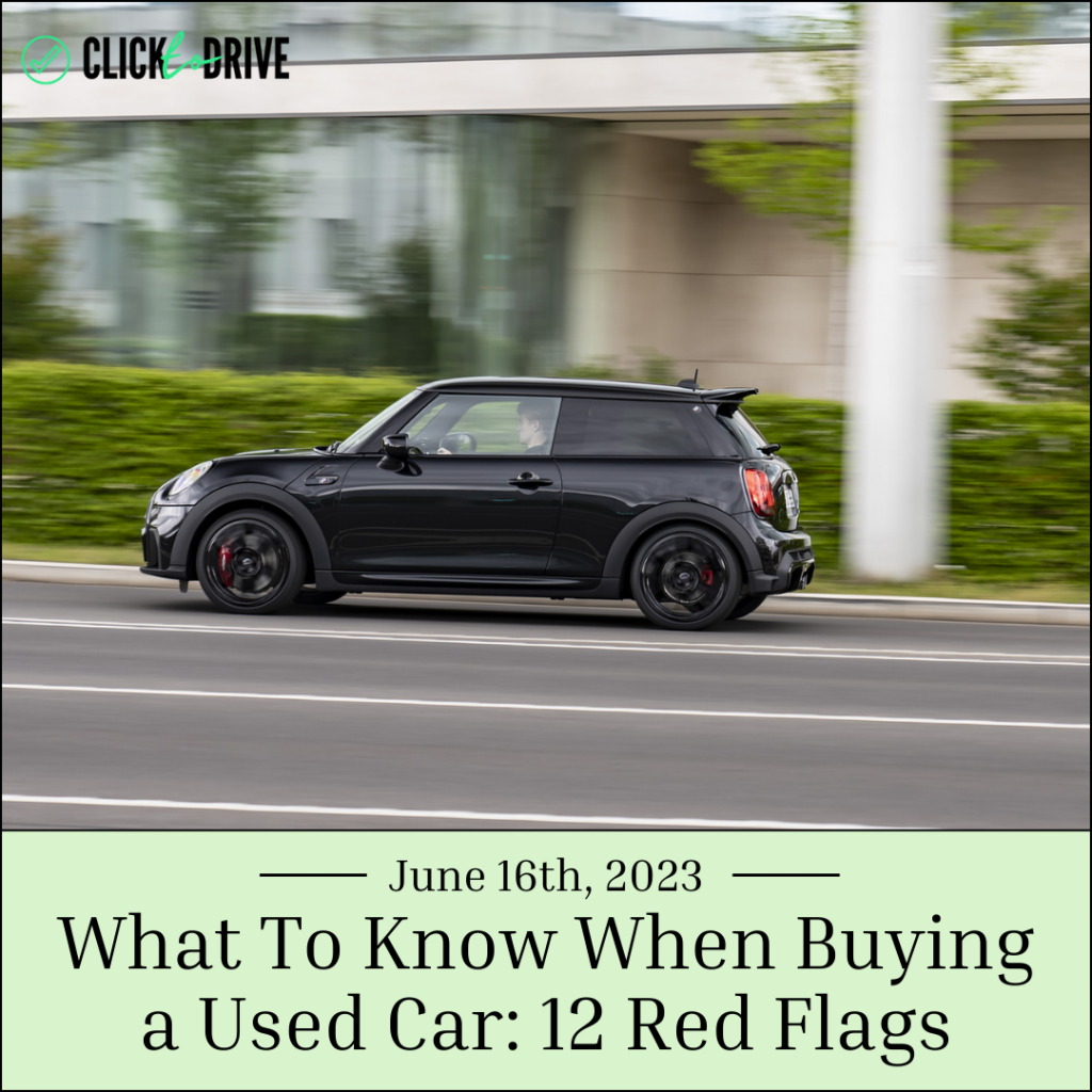 What To Know When Buying a Used Car: 12 Red Flags